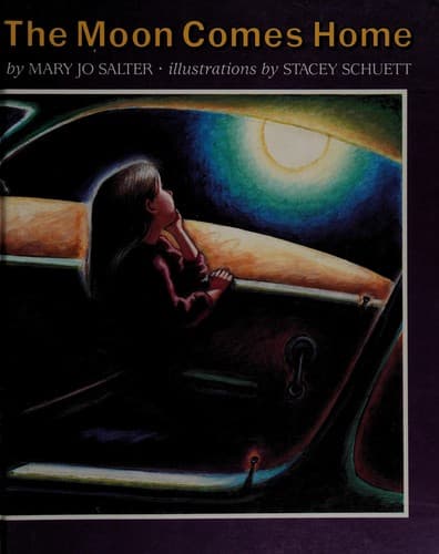Cover of The moon comes home by Mary Jo Salter