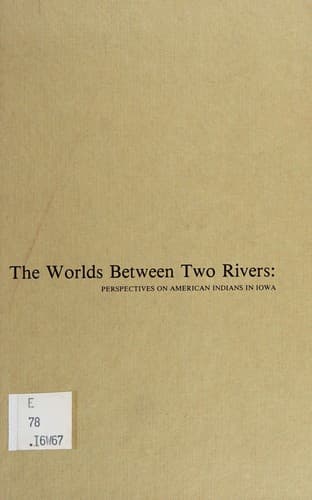 Cover of The Worlds Between Two Rivers by Gretchen M. Bataille