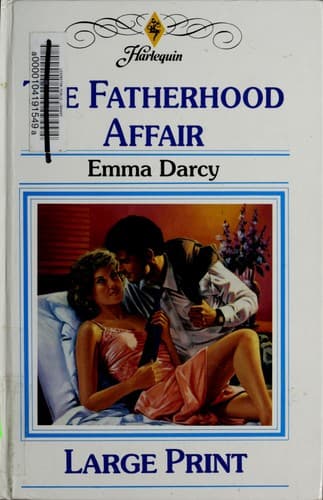 Cover of The Fatherhood Affair by Emma Darcy