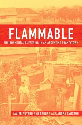 Cover of Flammable by Javier Auyero