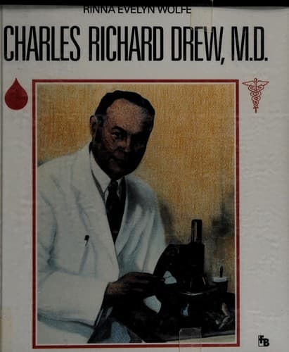Cover of Charles Richard Drew, M.D by Rinna Wolfe