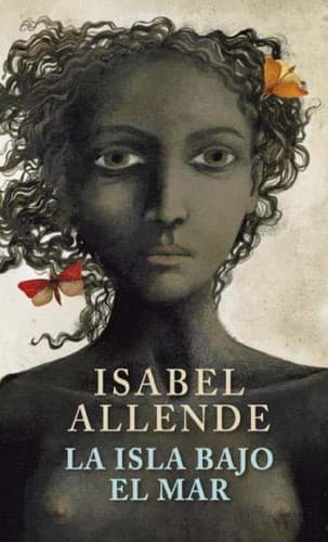Cover of La isla bajo el mar by Isabel Allende