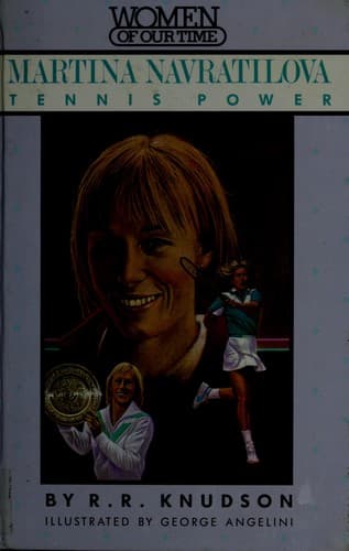 Cover of Martina Navratilova, tennis power by R. Rozanne Knudson
