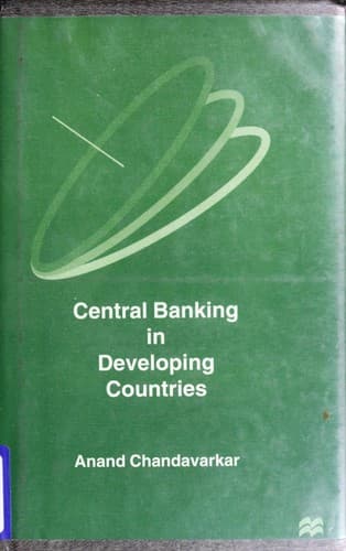 Cover of Central banking in developing countries by Anand G. Chandavarkar