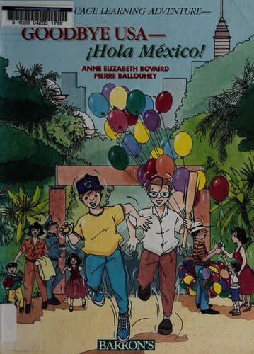 Cover of Goodbye USA--Hola México! by Anne Elizabeth Bovaird