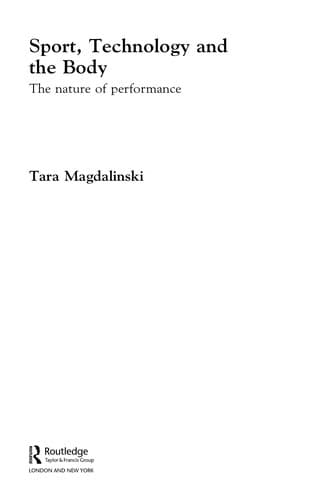 Cover of Sport, technology and the body by Tara Magdalinski