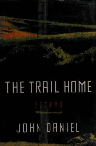 Cover of The trail home by Daniel, John