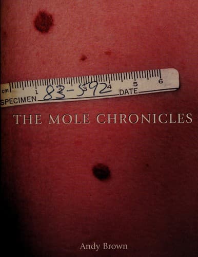 Cover of The mole chronicles by Andrew George Brown