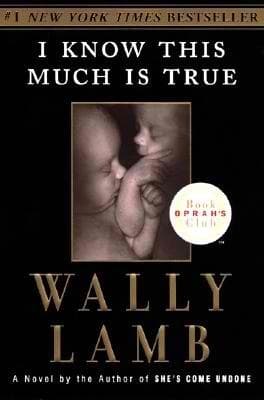 Cover of I Know This Much Is True by Wally Lamb