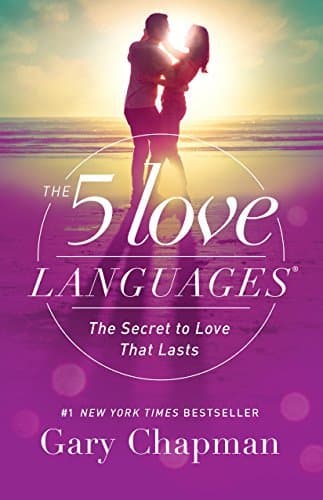 Cover of The 5 Love Languages: The Secret to Love That Lasts by Gary Chapman