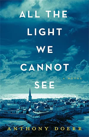 Cover of All the Light We Cannot See by Anthony Doerr