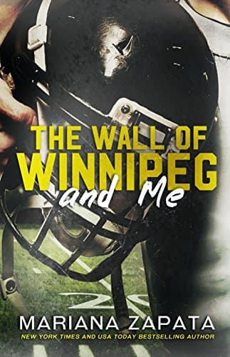Cover of The Wall of Winnipeg and Me by Mariana Zapata