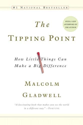 Cover of The Tipping Point: How Little Things Can Make a Big Difference by Malcolm Gladwell
