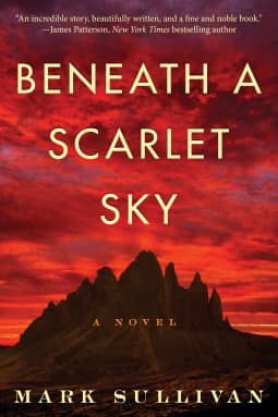 Cover of Beneath a Scarlet Sky by Mark T. Sullivan