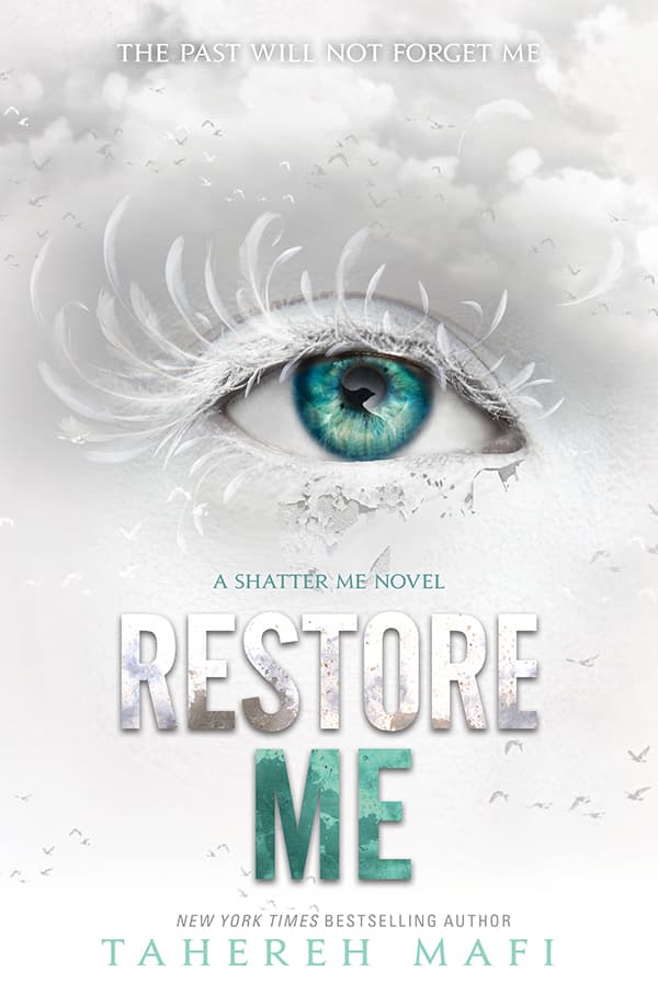 Cover of Restore me by Tahereh Mafi
