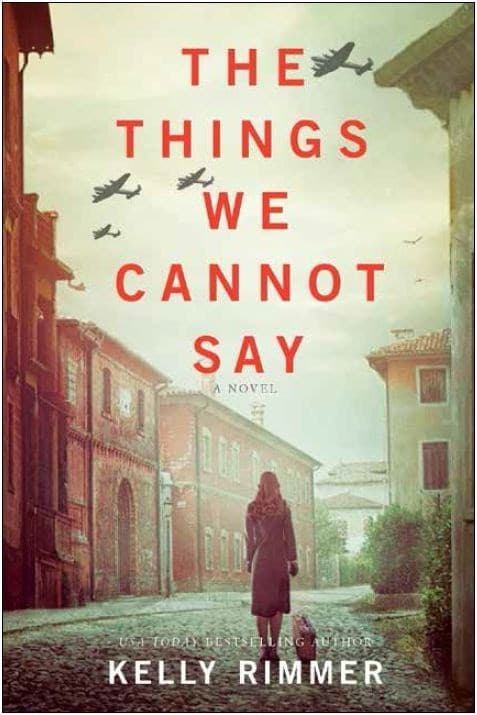 Cover of The Things We Cannot Say by Kelly Rimmer