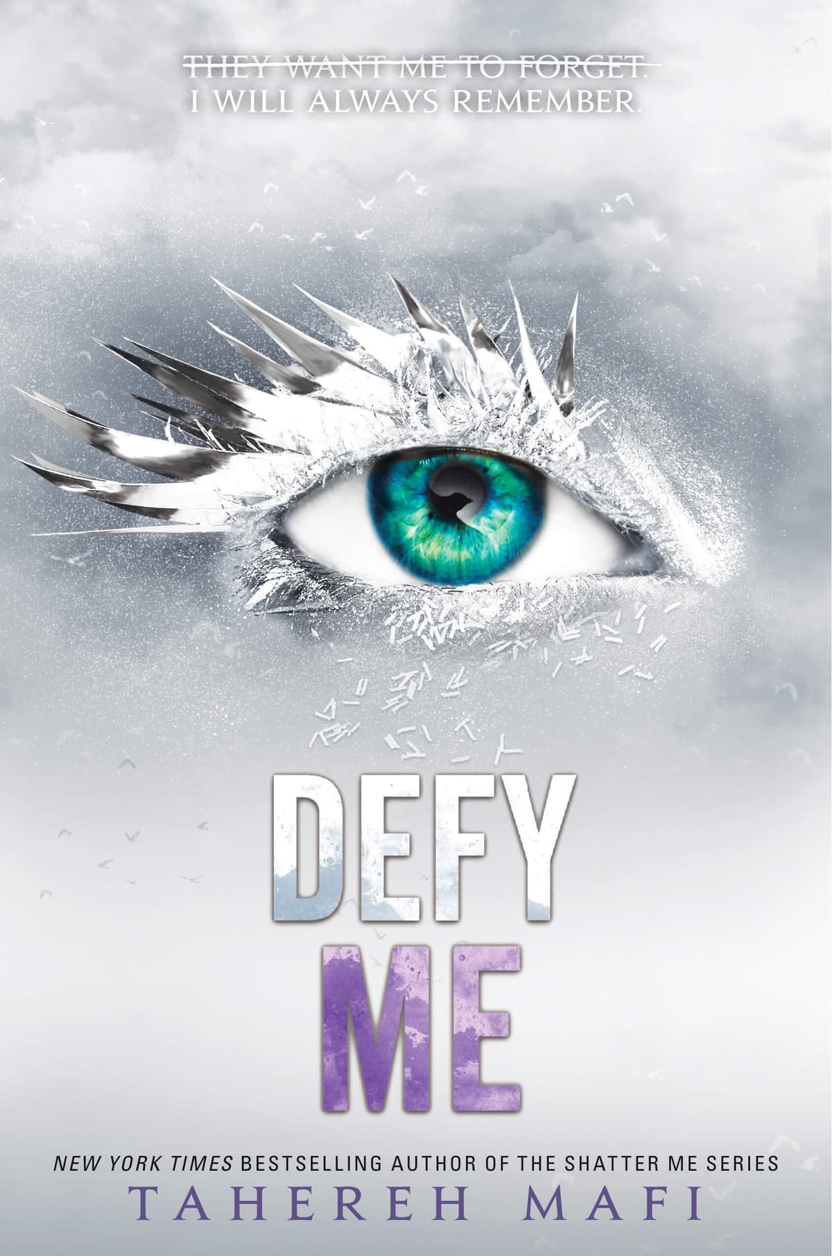 Cover of Defy Me (Shatter Me) by Tahereh Mafi
