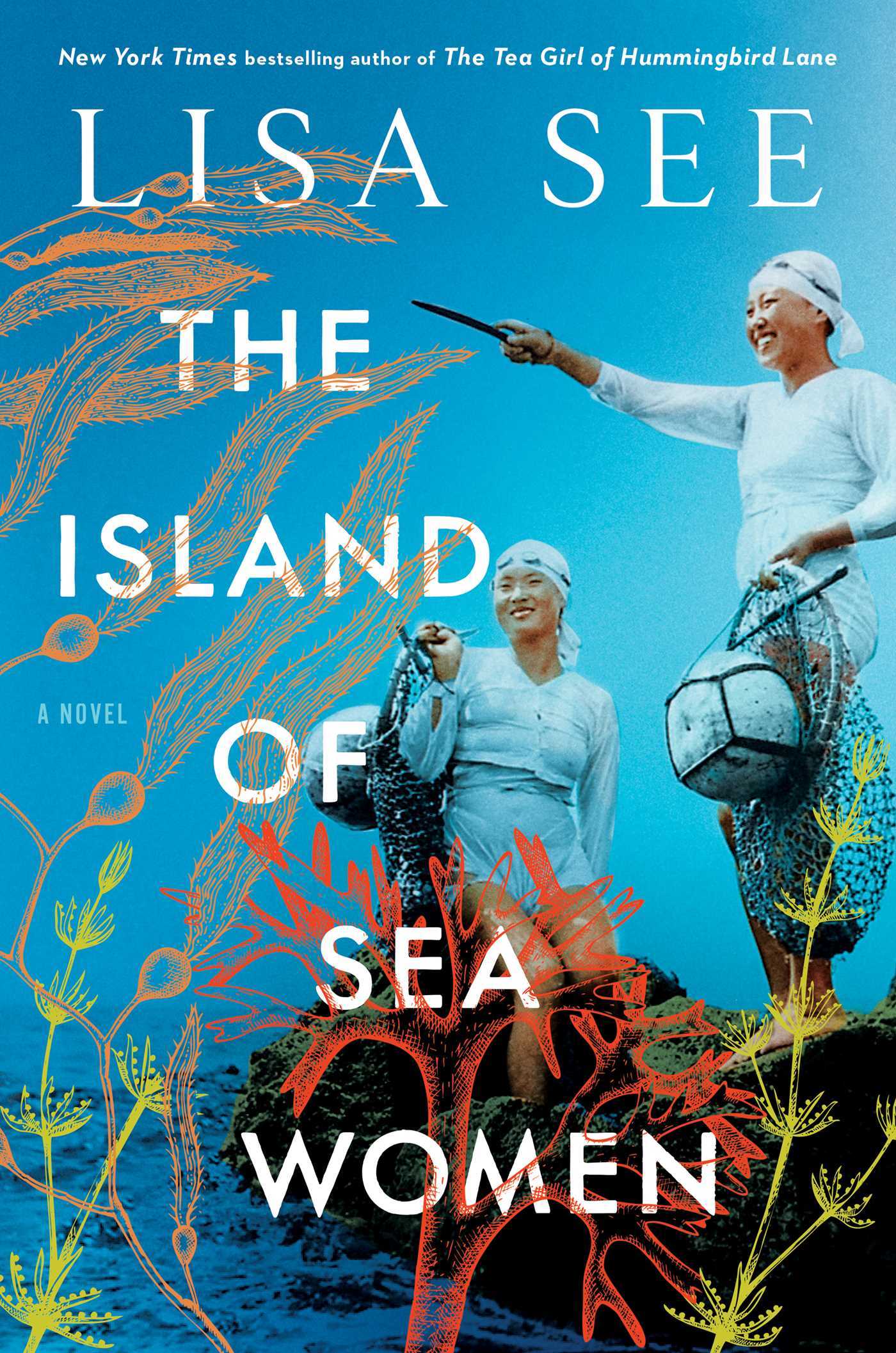 Cover of The Island of Sea Women by Lisa See