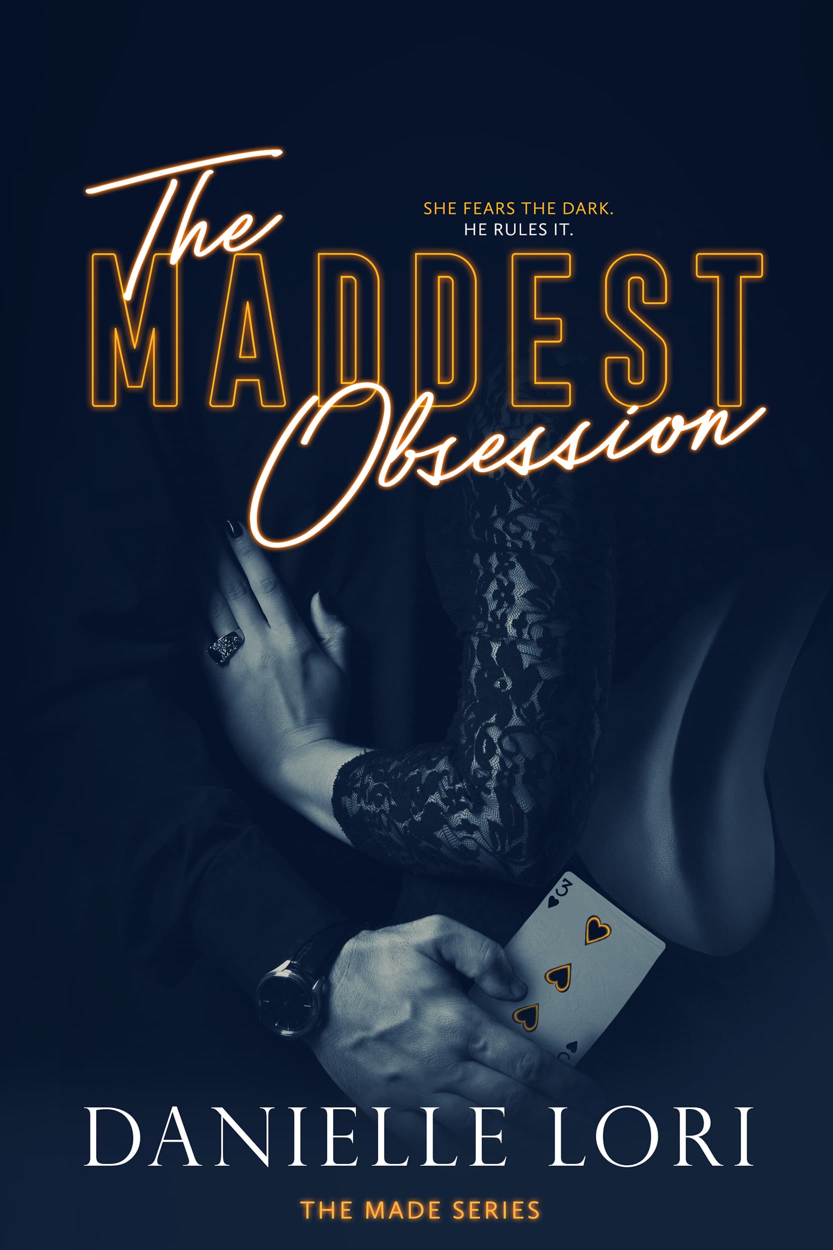 Cover of The Maddest Obsession by Danielle Lori