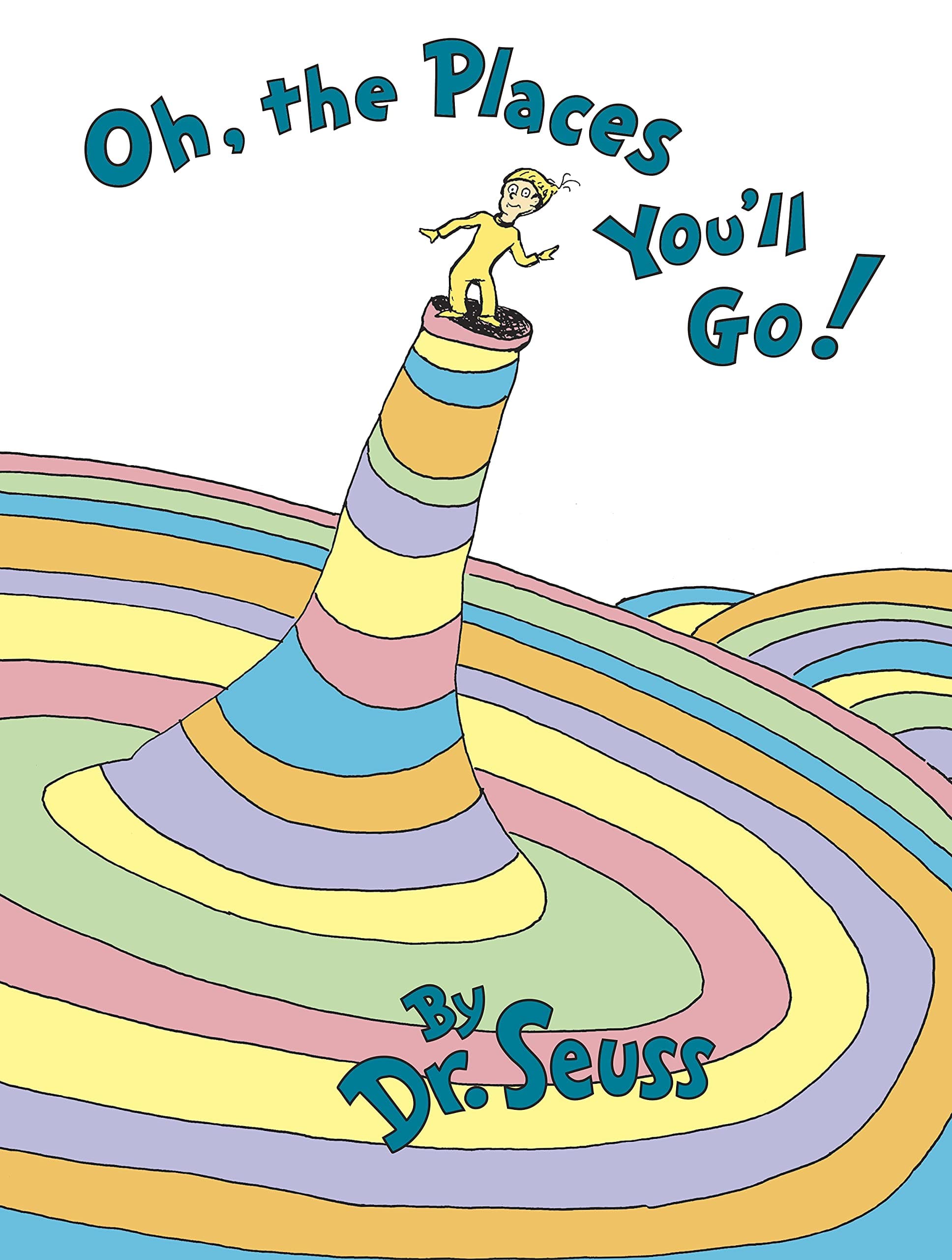 Cover of Oh, the Places You'll Go! by Dr. Seuss