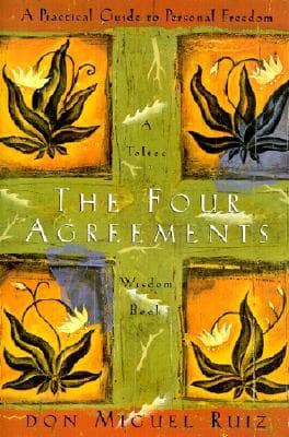 Cover of The four agreements : a practical guide to personal freedom by Ruiz, Miguel, 1952-