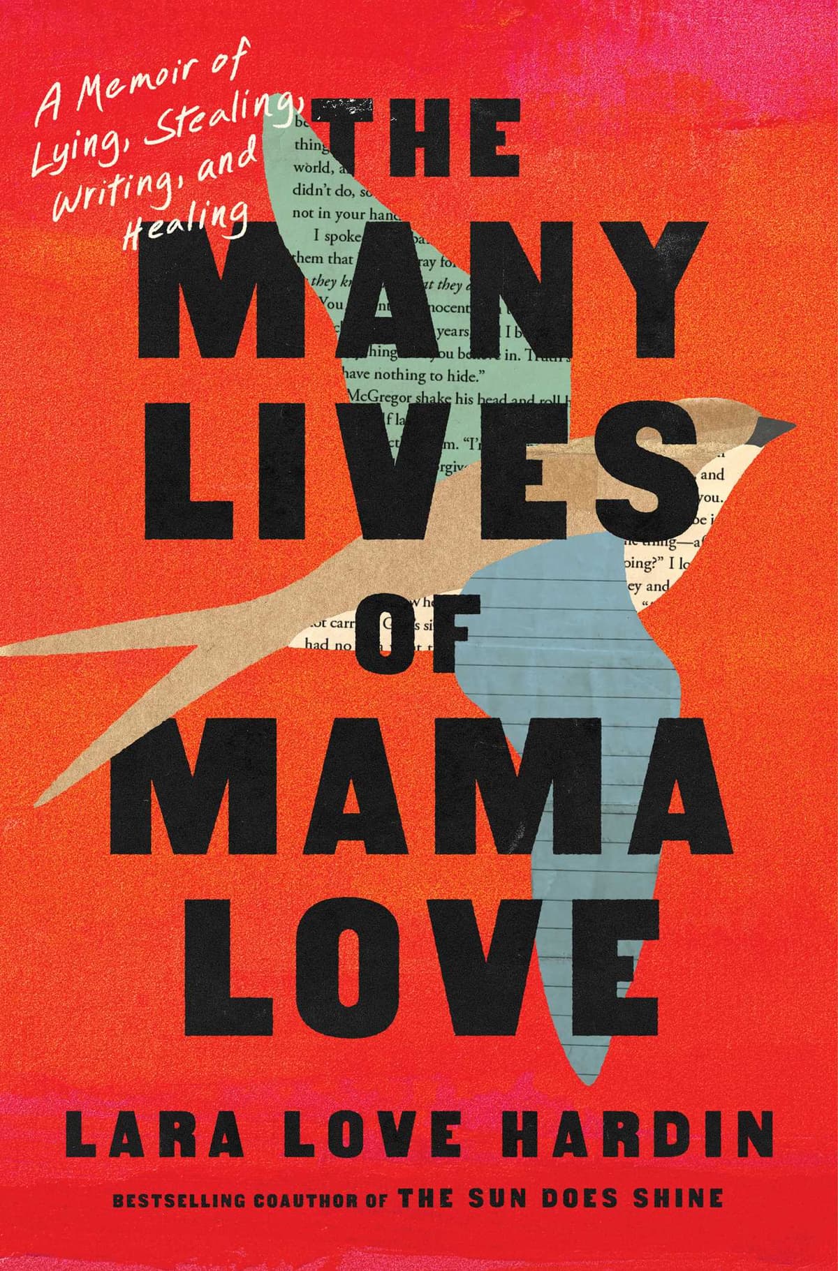 Cover of The Many Lives of Mama Love: A Memoir of Lying, Stealing, Writing, and Healing by Lara Love Hardin