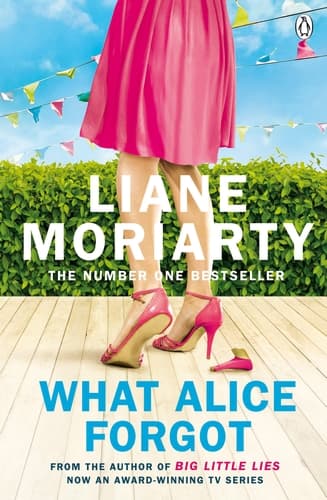 Cover of What Alice forgot by Liane Moriarty