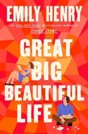 Cover of Great Big Beautiful Life by Emily Henry