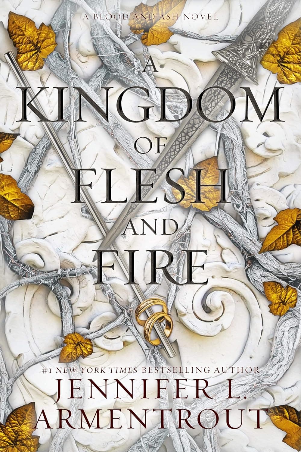 Cover of A Kingdom of Flesh and Fire by Jennifer L. Armentrout