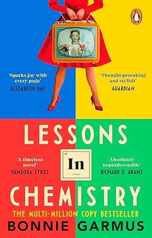 Cover of Lessons in Chemistry by Bonnie Garmus