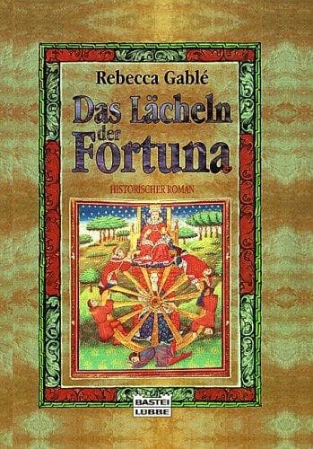 Cover of Das Lächeln der Fortuna by Rebecca Gablé