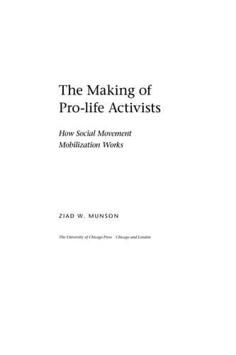 Cover of The making of pro-life activists by Ziad W. Munson