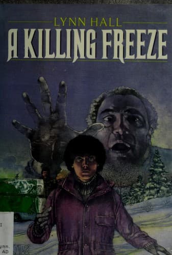 Cover of A killing freeze by Lynn Hall