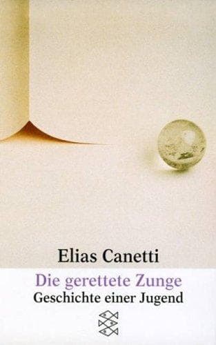 Cover of Die gerettete Zunge by Elias Canetti