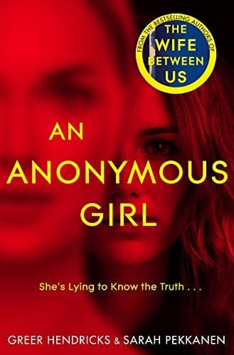 Cover of An Anonymous Girl by Greer Hendricks
