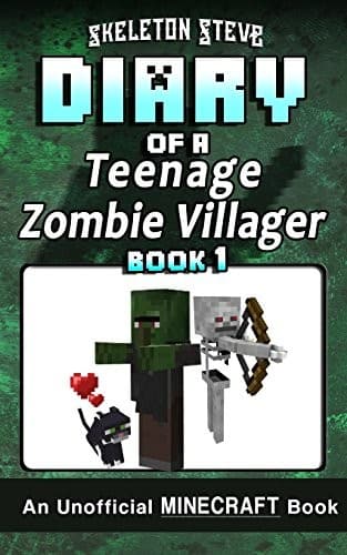 Cover of Diary of a Teenage Zombie Villager, Book 1 by Skeleton Steve