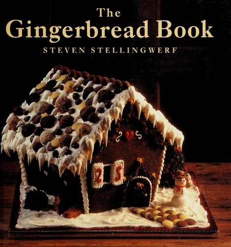 Cover of The gingerbread book by Steven Stellingwerf