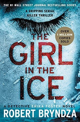 Cover of The Girl in the Ice by Robert Bryndza