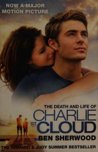 Cover of The Death and Life of Charlie St. Cloud by Ben Sherwood