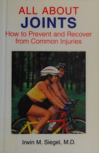 Cover of All about joints by Siegel, Irwin M