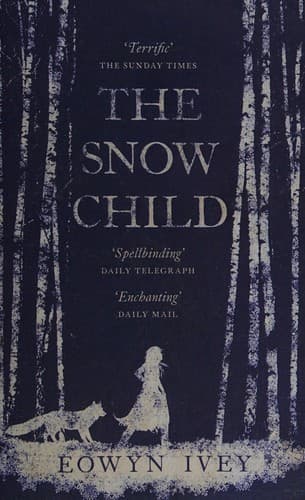 Cover of The Snow Child by Eowyn Ivey