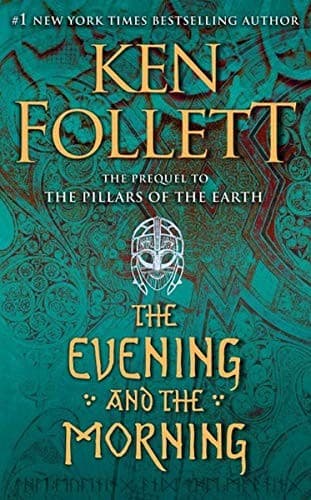 Cover of The Evening and the Morning by Ken Follett