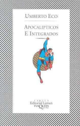 Cover of Apocalipticos E Integrados/ Apocalyptics and integrators (Filosofia) by Umberto Eco