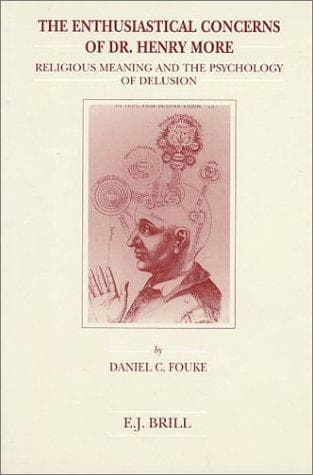 Cover of The enthusiastical concerns of Dr. Henry More by Daniel Clifford Fouke