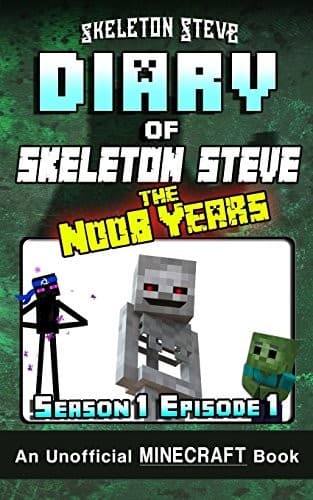 Cover of Diary of Skeleton Steve, the Noob Years, Season 1 by Skeleton Steve