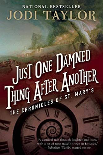 Cover of Just One Damned Thing After Another by Jodi Taylor