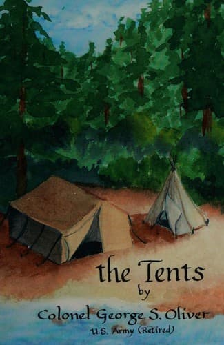 Cover of The tents by George S. Oliver