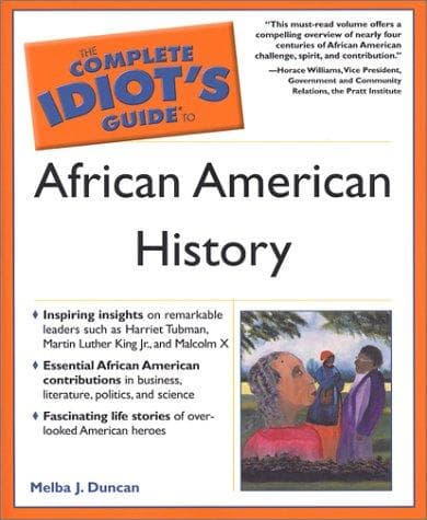 Cover of The complete idiot's guide to African American history by Melba J. Duncan