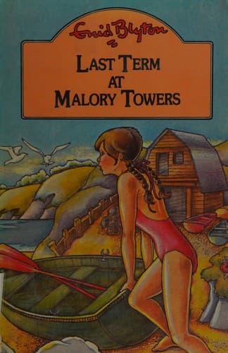 Cover of Last Term at Malory Towers by Enid Blyton