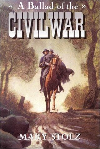 Cover of A ballad of the Civil War by Mary Stolz